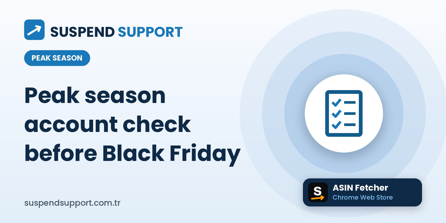 Amazon peak season account checklist before Black Friday: SuspendSupport and ASIN Fetcher