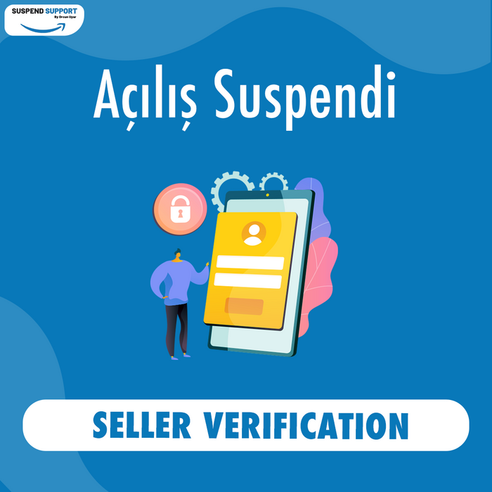 Açılış Suspendi - Seller ID Verification